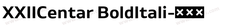 XXIICentar BoldItali字体转换